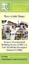 Have a Safe Home Remove Unauthorized Building Works (UBWs) in New Territories Exempted Houses (NTEHs)