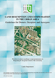 Land Resumption and Compensation in the Urban Area - Guidelines for Owners, Occupiers and Surveyors