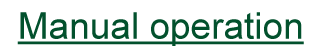 人手操作 Manual operation